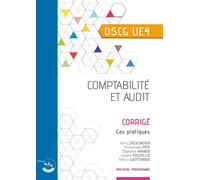 Comptabilité et audit - Corrigé UE 4 du DSCG - Emmanuelle Pèpe - Corroy Eds - broché - Scolaire / Universitaire