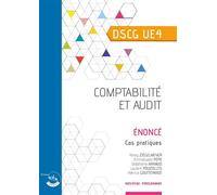 Comptabilité et audit - Énoncé UE 4 du DSCG - Emmanuelle Pèpe - Corroy Eds - broché - Scolaire / Universitaire