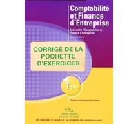 Comptabilité Et Finance D'entreprise - Tstg- Corrigé Des Exercices (1 Cd-Rom)