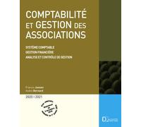 Comptabilité et gestion des associations 2020/2021 – Système comptable, gestion financière – 13e éd.