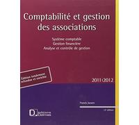 Comptabilité et gestion des associations: Système comptable, Gestion financière, Analyse et contrôle de gestion