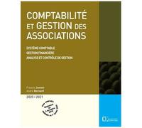 Comptabilité et gestion des associations 2020/2021 – Système comptable, gestion financière – 13e éd.