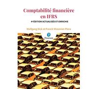Comptabilité financière en normes IFRS - 4e édition enrichie