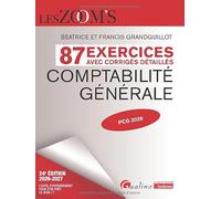 Comptabilité générale - 87 exercices avec corrigés détaillés: À jour du PCG 2025 conforme au règlement 2022-06 de l'ANC
