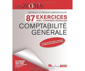 Comptabilité générale - 87 exercices avec corrigés détaillés: À jour du PCG 2025 conforme au règlement 2022-06 de l'ANC (2024-2025)