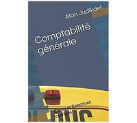 Comptabilité Générale: Cours Et Exercices Corrigés