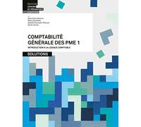 Comptabilité Générale Des Pme - Tome 1, Introduction À La Logique Comptable - Solutions