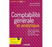 Comptabilité Générale Et Analytique - Tout Ce Qu?Il Faut Savoir En 58 Fiches Et + De 450 Exercices Corrigés