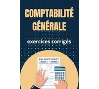 Comptabilité générale: Exercices corrigés