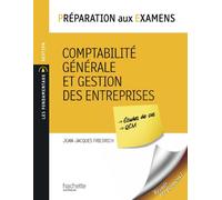 Comptabilité générale ; gestion des entreprises: Préparation aux examens