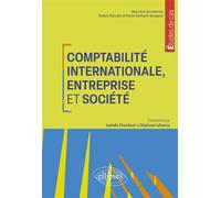 Comptabilité internationale, entreprise et société - Isabelle Chambost - Ellipses - broché - Etude