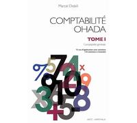 Comptabilité Ohada. Tome 1 : comptabilité générale