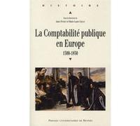 La Comptabilité Publique En Europe (1500-1850)