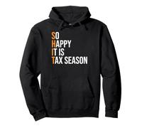 Comptable CPA Funny So Happy It is Tax Season Sweat à Capuche