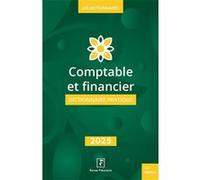 Comptable et financier dictionnaire pratique 2025