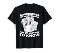 Comptable Finance Comptabilité - Gestion Comptable T-Shirt
