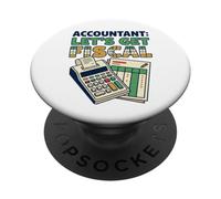 Comptable Let's Get Fiscal Funny CPA Tax Pun Design PopSockets PopGrip Adhésif