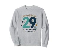 Compte à rebours One Year Until The Big 3-0 : 29e Anniversaire Sweatshirt, Unisexe pour Adultes, Gris Chiné, M