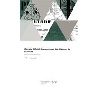 Compte définitif des recettes et des dépenses de l'exercice - Collectif - Hachette Bnf - broché - Livre