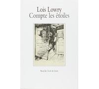Compte Les Etoiles/ Number the Stars (French Edition) by Lowry, Lois (2003) Paperback