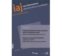 Compte personnel d'activité, formation, santé et sécurité au travail La fonction publique: ordonnance 19.01.2017 et decret 6.05.2017 iaj n.05-2017 - CIG Petite Couronne - Documentation Francaise - bro