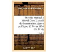Compte Rendu Analytique Des Observations Recueillies Pendant Son Exercice Médical À L'hôtel-Dieu.