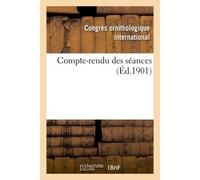 Compte-rendu des séances - Congres Ornithologique - Hachette Bnf - broché - Livre
