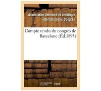 Compte Rendu Du Congrès De Barcelone