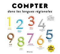 Compter dans les langues régionales Imagier de nos régions - Pierre Crooks - Balivernes - cartonné - Méthode de langue
