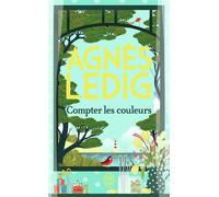 Compter les couleurs - Agnès Ledig - J'ai Lu - Poche - Roman