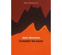 Compter les jours - Alain Veinstein - Seuil - broché - Roman