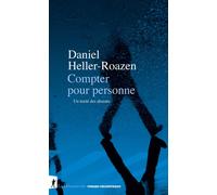 Compter pour personne - Un traité des absents - Daniel Heller-Roazen - La découverte - broché - Essai