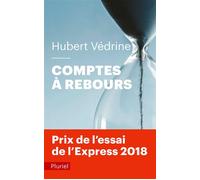 Comptes à rebours - Hubert Védrine - Hachette Pluriel Reference - Poche - Essai