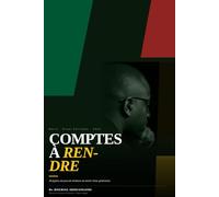 Comptes à Rendre: 30 figures du pouvoir béninois au miroir d'une génération