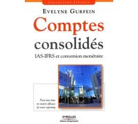 Comptes consolidés IAS-IFRS et conversion monétaire - Evelyne Gurfein - Organisation Eds D' - broché - Etude