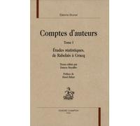 Comptes D'auteurs - Tome 1, Etudes Statistiques, De Rabelais À Gracq (1 Dvd)