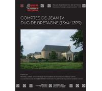 Comptes de Jean IV, duc de Bretagne (1364-1399) - Michael Jones - Presses Universitaires Rennes - broché - Essai