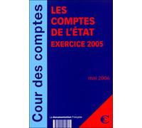 Comptes de l'état Eexercice 2005 Résultats et gestion budgétaire - Collectif - Documentation Francaise - broché - Etude