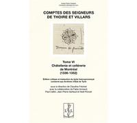 Comptes des seigneurs de Thoire et Villars Châtellenie et cellérerie de Montréal (1336-1352) - Claudine Fréchet - Lambert-Lucas - broché - Essai