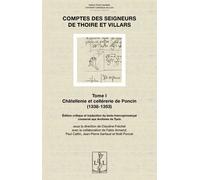 Comptes des Seigneurs de Thoire et Villars Chatellenie et cellérerie de Poncin (1336-1353), Édition bilingue francoprovençal-français - Claudine Fréchet - Lambert-Lucas - broché - Monographie