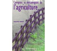 Comptes et mécomptes de l'agriculture