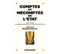 Comptes et mécomptes de l'Etat: 1807-2007 Le bicentenaire de la Cour des comptes