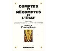 Comptes et mécomptes de l'Etat: 1807-2007 Le bicentenaire de la Cour des comptes