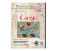 Comptes rendus academie des sciences chimie tome 10 fasc 45 - Reedijk - Lavoisier Industrie - broché - Livre