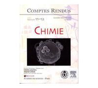 Comptes rendus academie des sciences chimie tome 6 fasc 1112 - Collectif - Lavoisier Industrie - broché - Livre