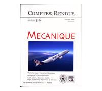 Comptes rendus academie des sciences mecanique tome 332 fasc - Collectif - Lavoisier Industrie - broché - Livre