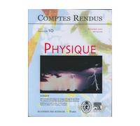 Comptes rendus academie des sciences physique tome 3 fasc 10 - Collectif - Lavoisier Industrie - broché - Livre