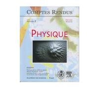 Comptes rendus academie des sciences physique tome 3 fasc 2 - Collectif - Lavoisier Industrie - broché - Livre