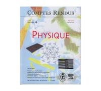 Comptes rendus academie des sciences physique tome 3 fasc 4 - Collectif - Lavoisier Industrie - broché - Livre