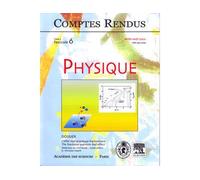 Comptes rendus academie des sciences physique tome 3 fasc 6 - Collectif - Lavoisier Industrie - broché - Livre